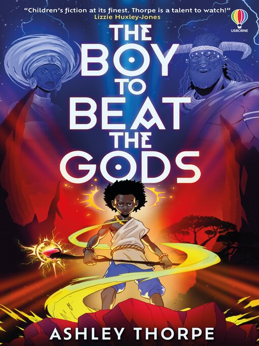 Title details for The Boy to Beat the Gods by Ashley Thorpe - Available